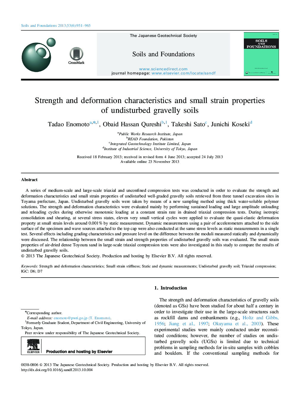 Strength and deformation characteristics and small strain properties of undisturbed gravelly soils 