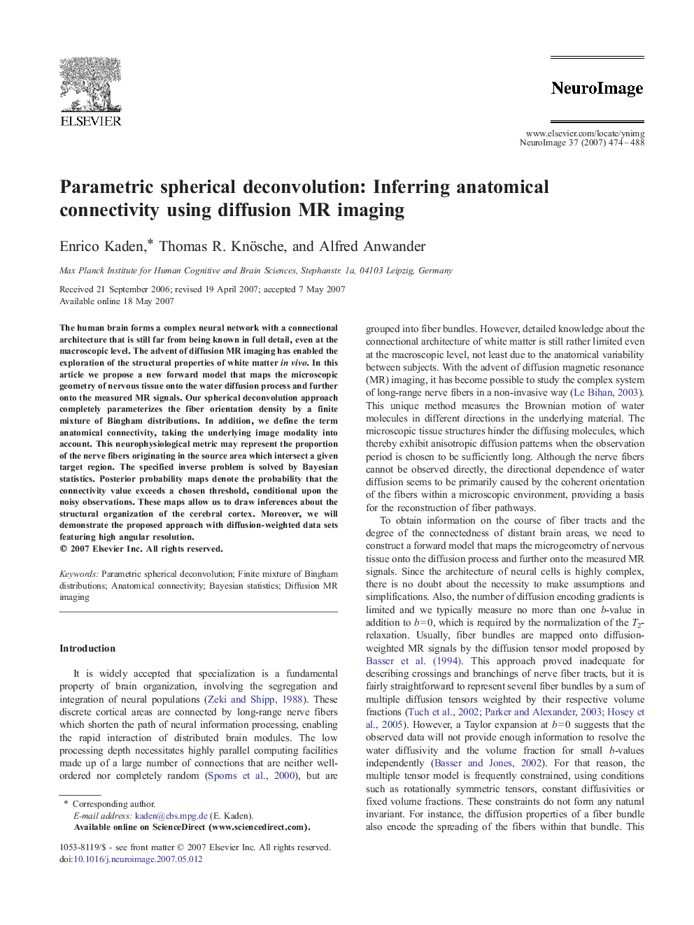 Parametric spherical deconvolution: Inferring anatomical connectivity using diffusion MR imaging