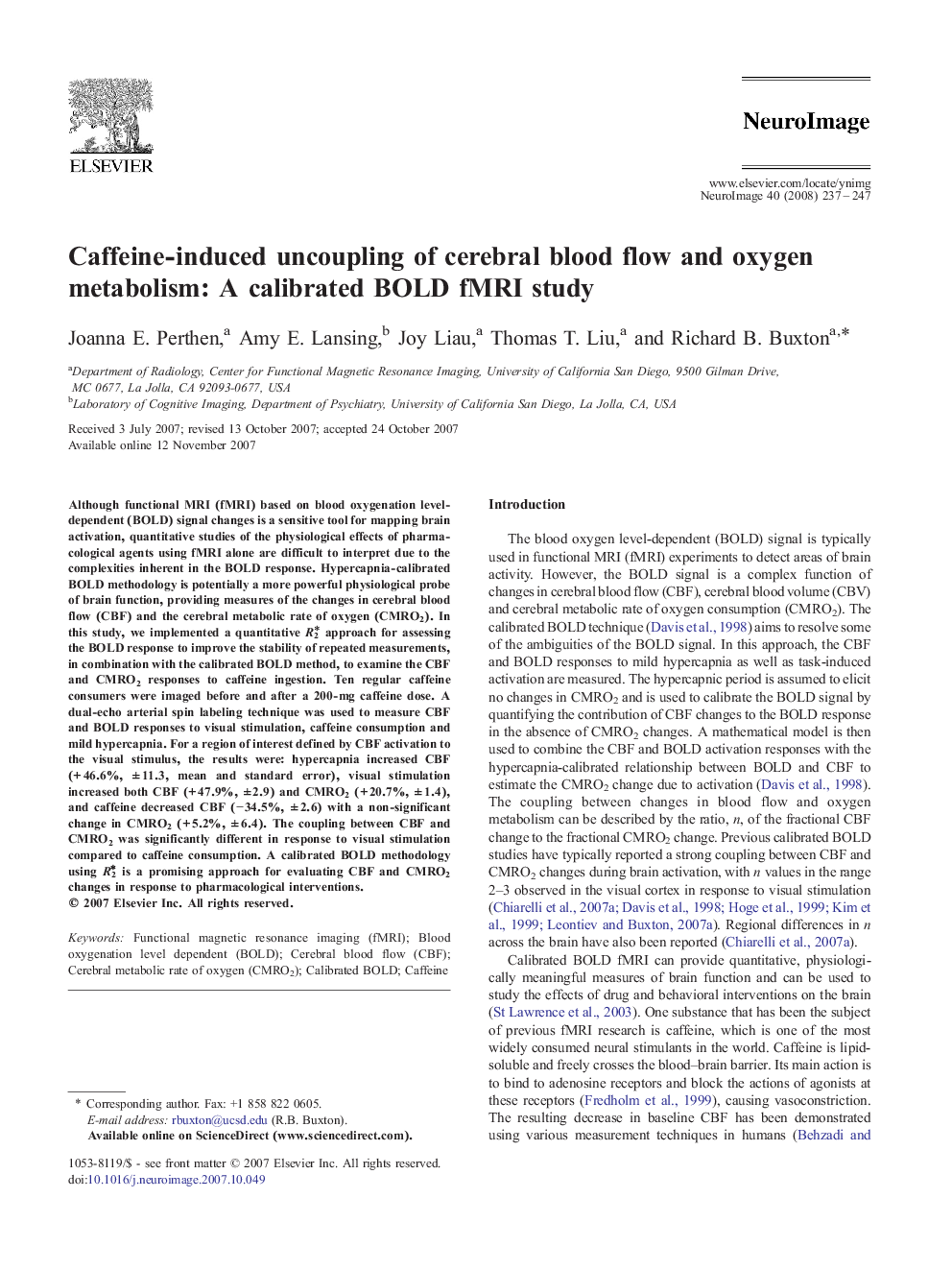 Caffeine-induced uncoupling of cerebral blood flow and oxygen metabolism: A calibrated BOLD fMRI study