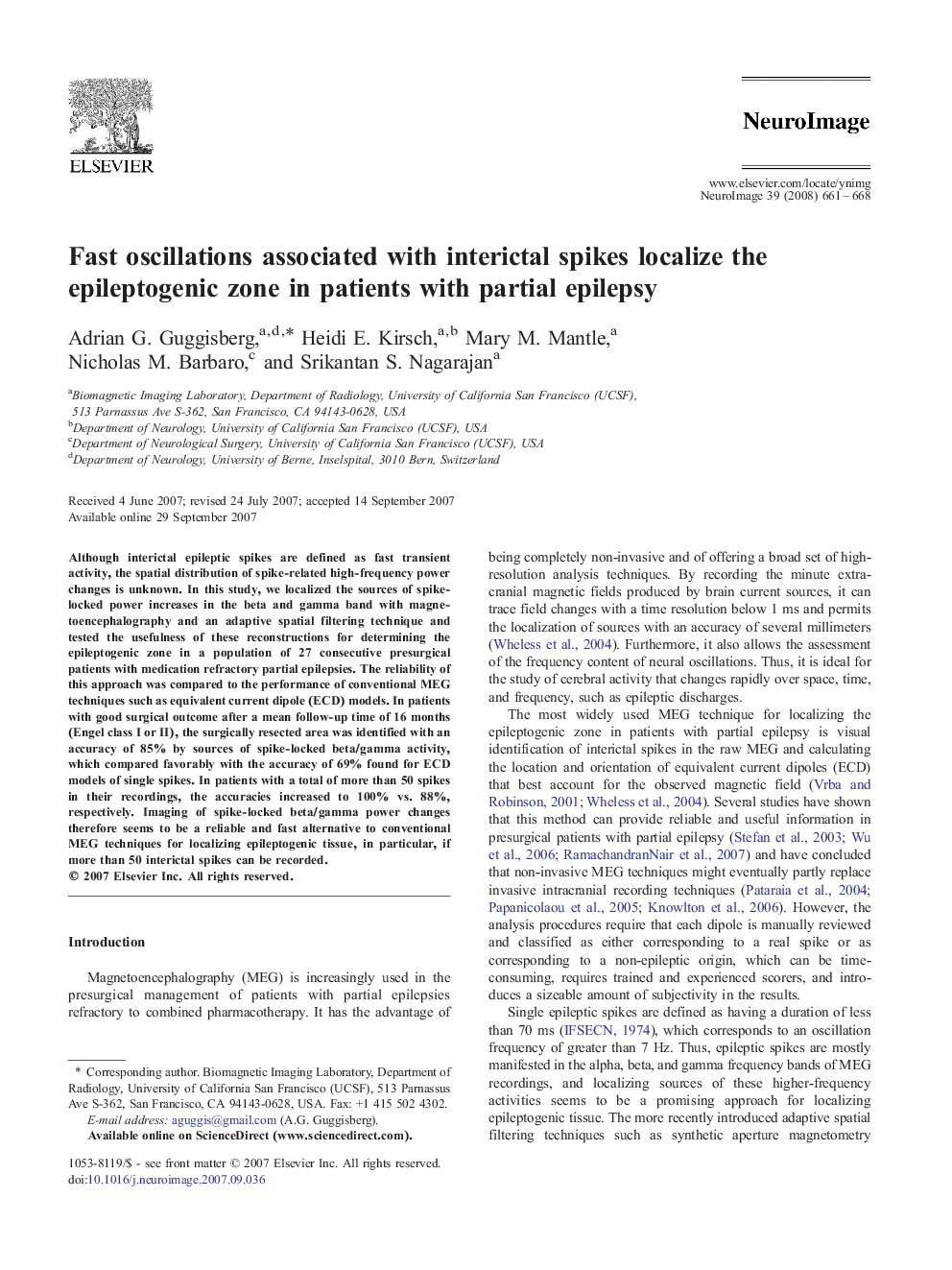 Fast oscillations associated with interictal spikes localize the epileptogenic zone in patients with partial epilepsy
