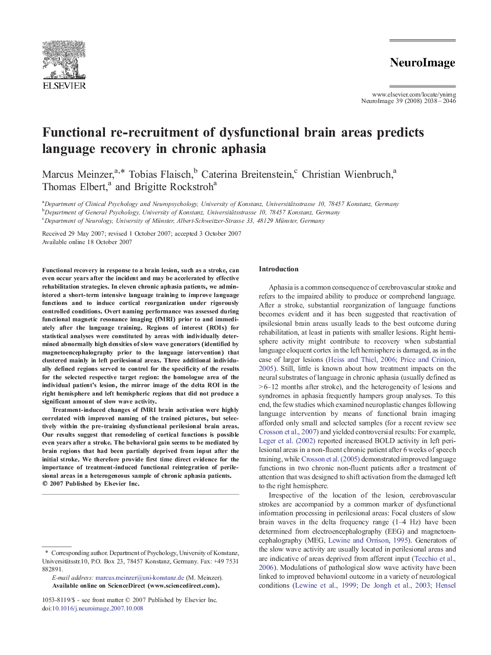 Functional re-recruitment of dysfunctional brain areas predicts language recovery in chronic aphasia