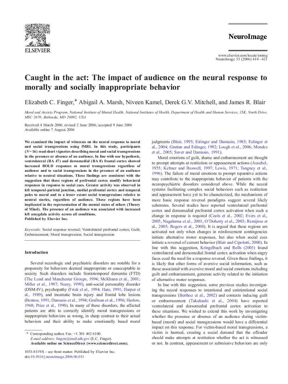 Caught in the act: The impact of audience on the neural response to morally and socially inappropriate behavior