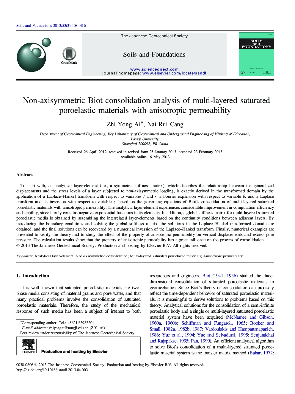 Non-axisymmetric Biot consolidation analysis of multi-layered saturated poroelastic materials with anisotropic permeability 