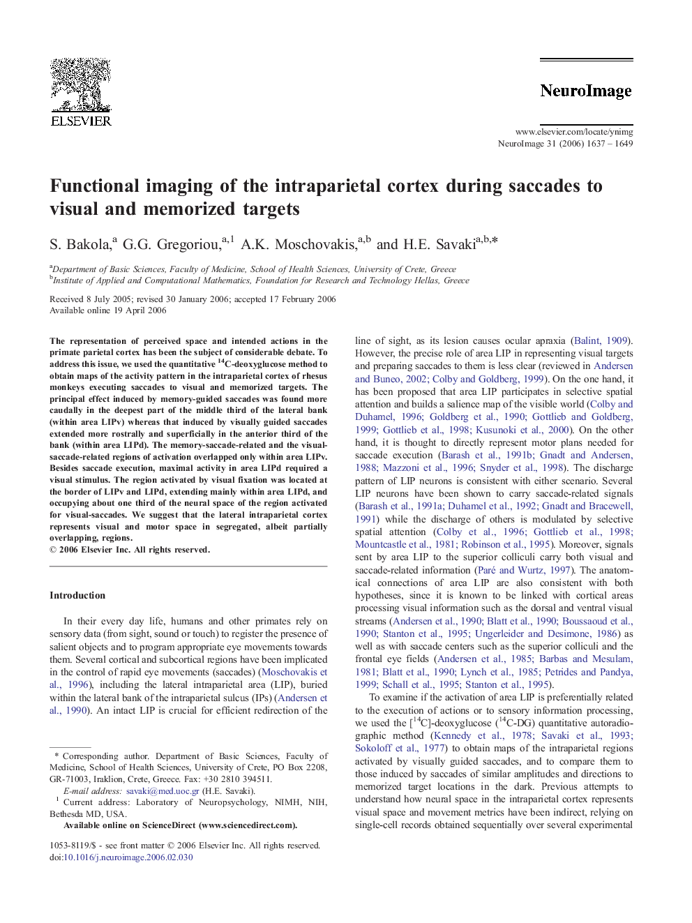 Functional imaging of the intraparietal cortex during saccades to visual and memorized targets