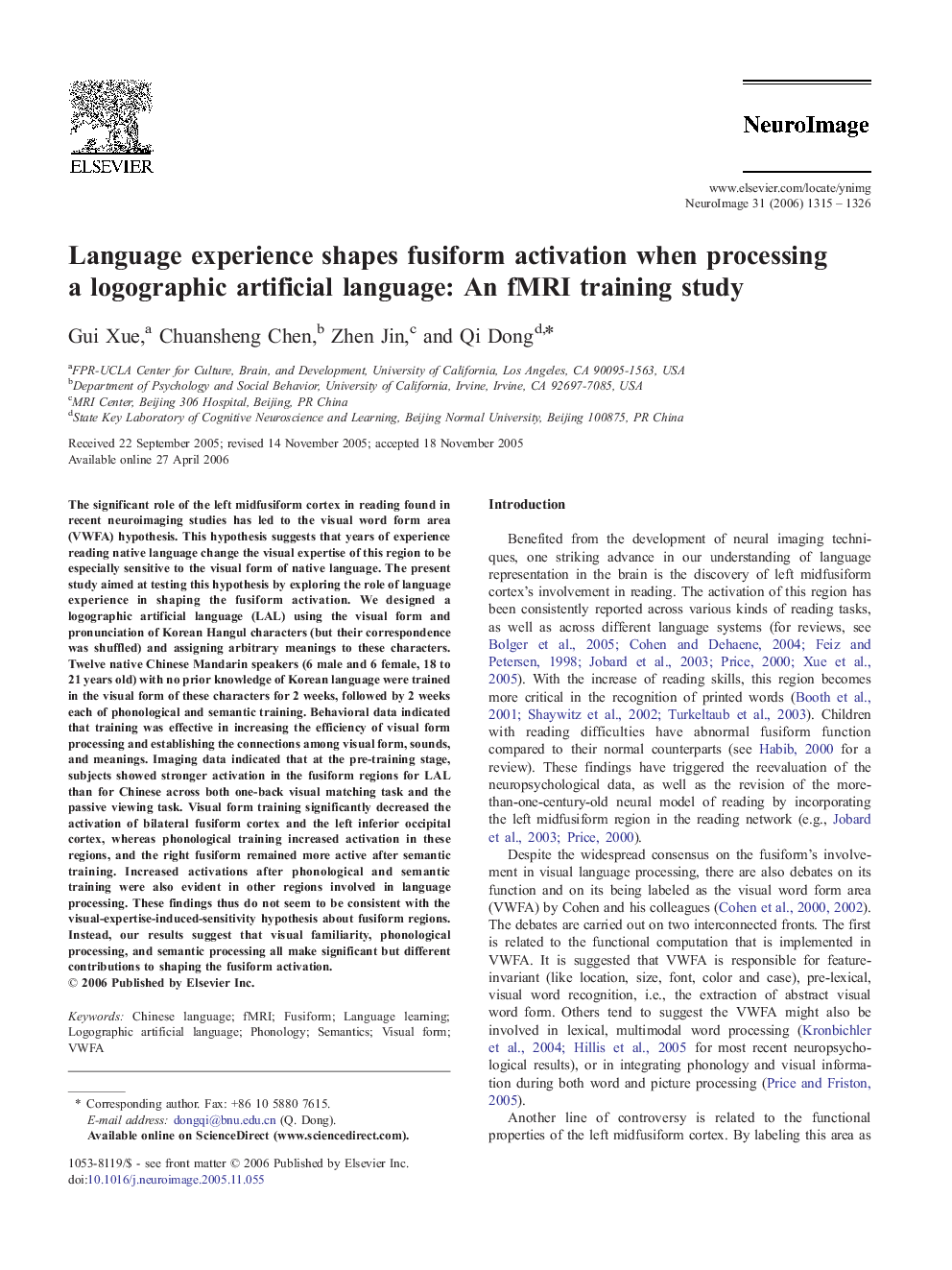 Language experience shapes fusiform activation when processing a logographic artificial language: An fMRI training study