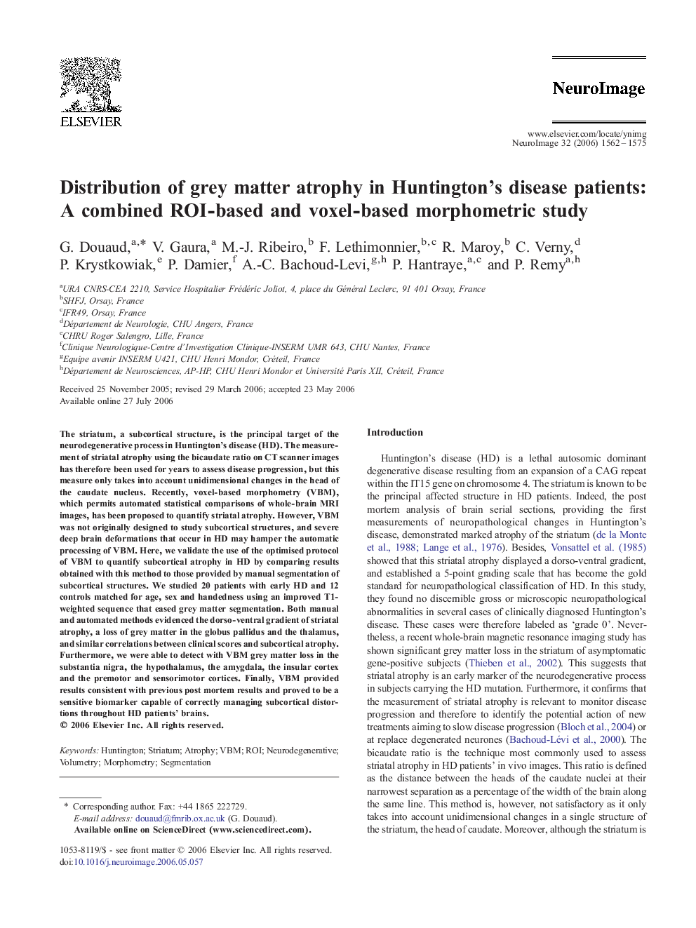 Distribution of grey matter atrophy in Huntington’s disease patients: A combined ROI-based and voxel-based morphometric study