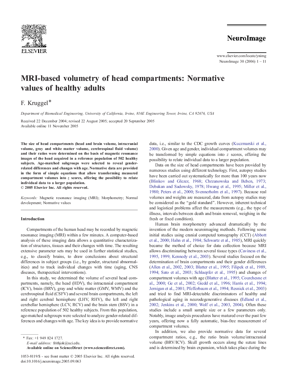 MRI-based volumetry of head compartments: Normative values of healthy adults