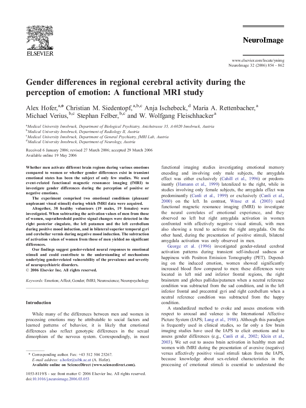 Gender differences in regional cerebral activity during the perception of emotion: A functional MRI study