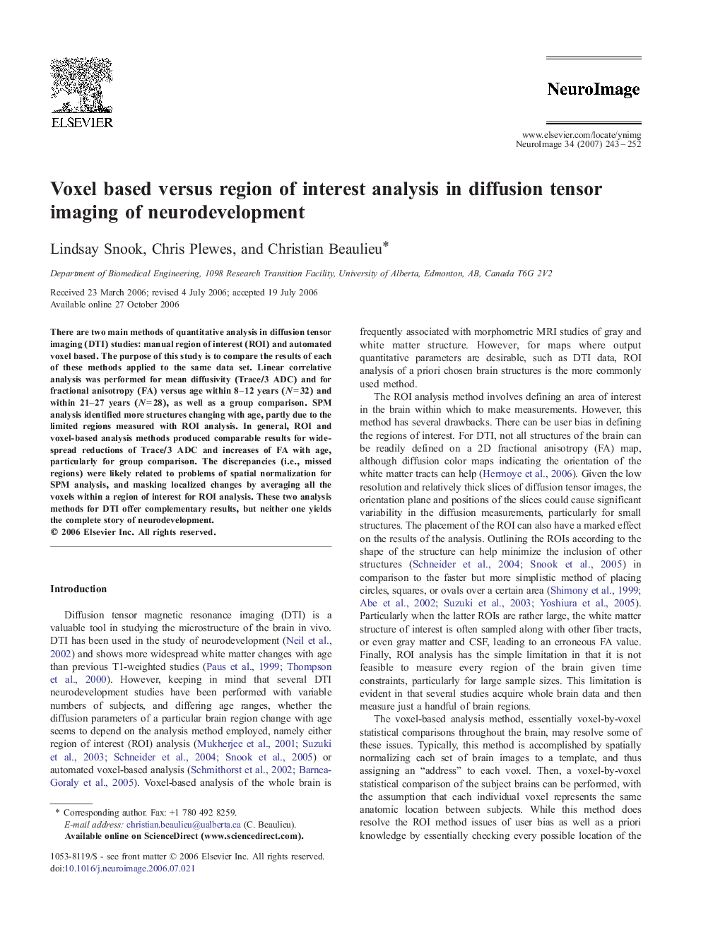 Voxel based versus region of interest analysis in diffusion tensor imaging of neurodevelopment
