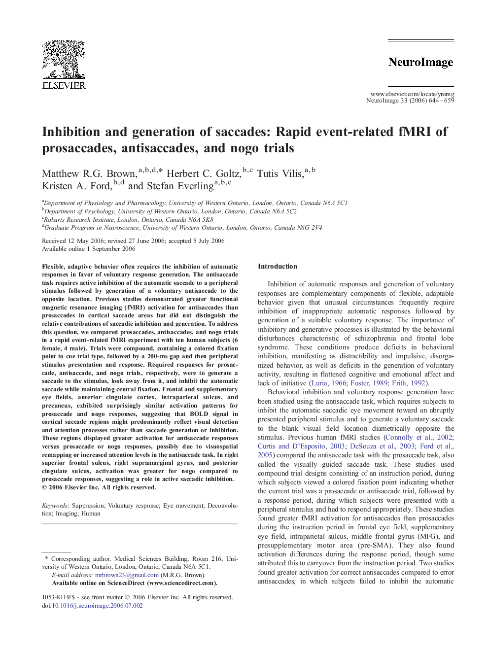 Inhibition and generation of saccades: Rapid event-related fMRI of prosaccades, antisaccades, and nogo trials