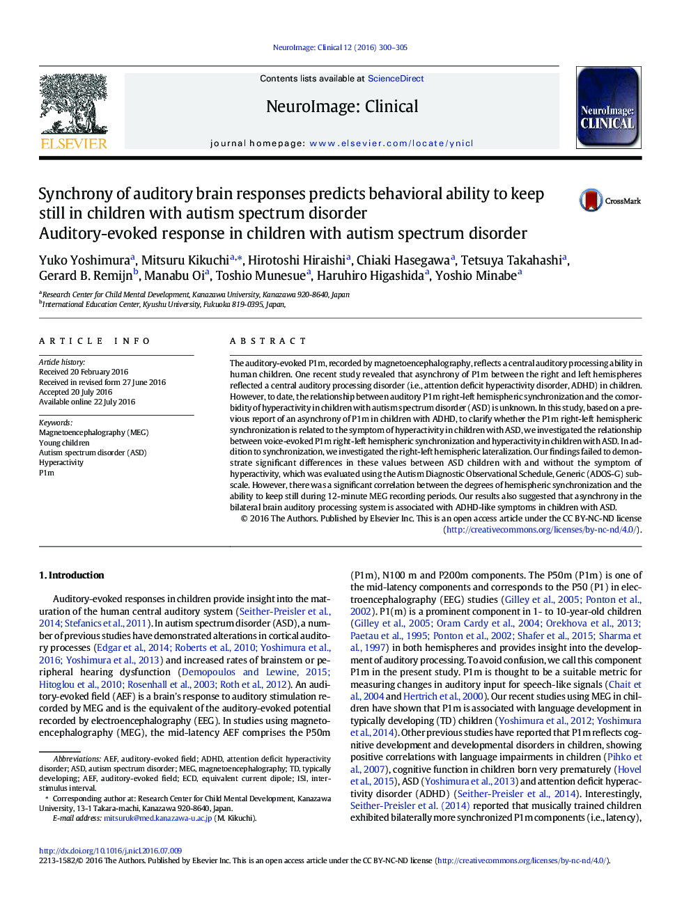 Synchrony of auditory brain responses predicts behavioral ability to keep still in children with autism spectrum disorder: Auditory-evoked response in children with autism spectrum disorder