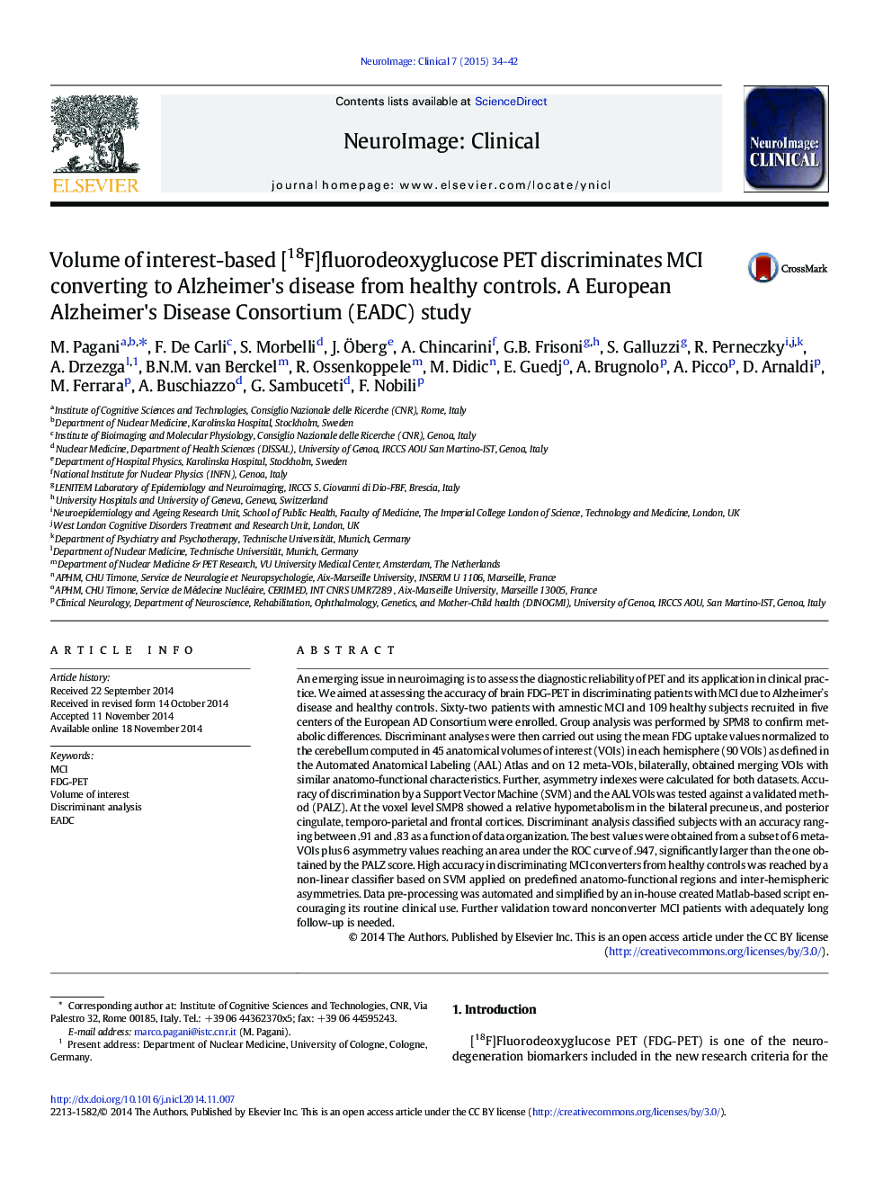 Volume of interest-based [18F]fluorodeoxyglucose PET discriminates MCI converting to Alzheimer's disease from healthy controls. A European Alzheimer's Disease Consortium (EADC) study