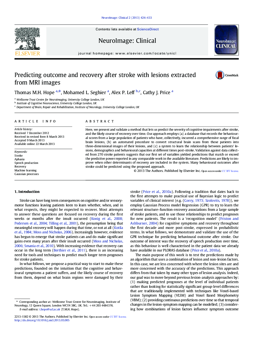 Predicting outcome and recovery after stroke with lesions extracted from MRI images