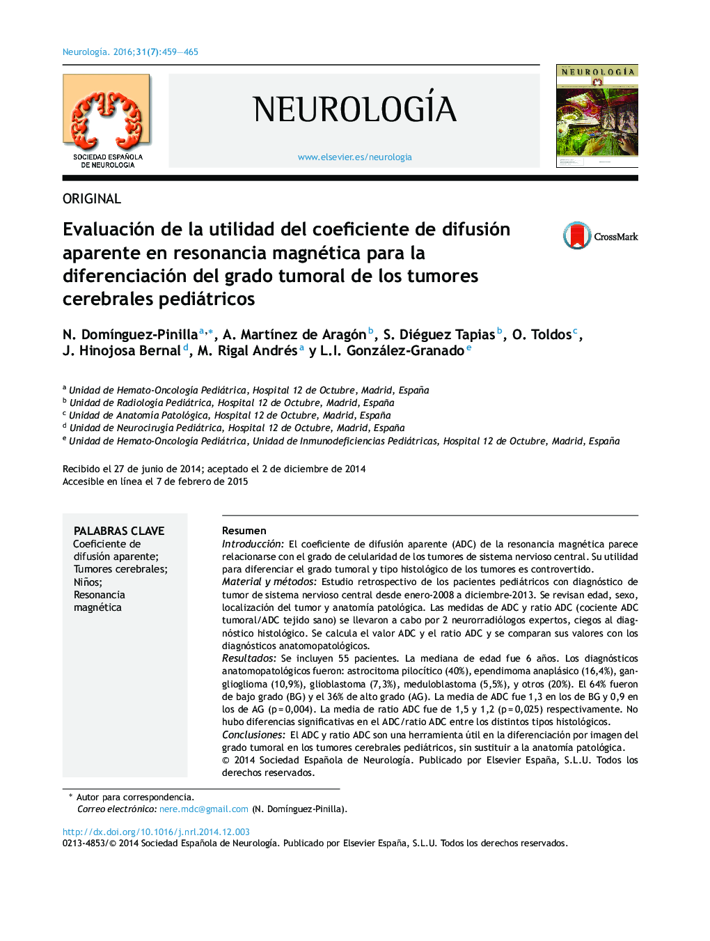 Evaluación de la utilidad del coeficiente de difusión aparente en resonancia magnética para la diferenciación del grado tumoral de los tumores cerebrales pediátricos