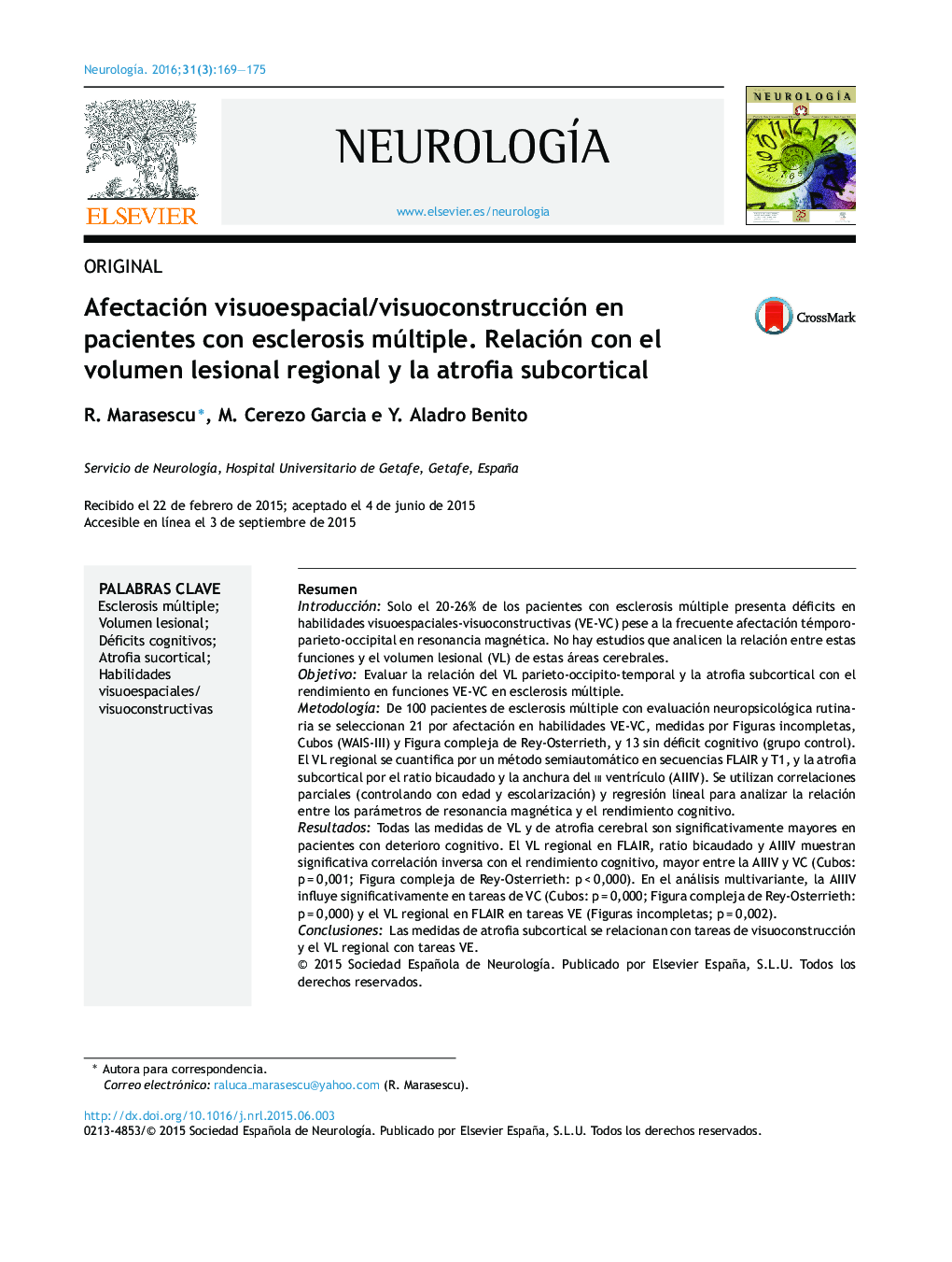 Afectación visuoespacial/visuoconstrucción en pacientes con esclerosis múltiple. Relación con el volumen lesional regional y la atrofia subcortical