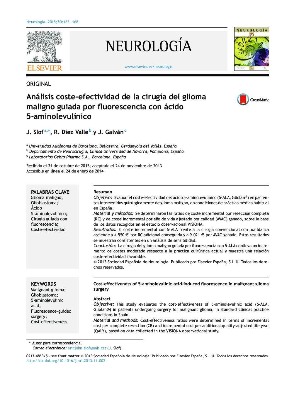 Análisis coste-efectividad de la cirugÃ­a del glioma maligno guiada por fluorescencia con ácido 5-aminolevulÃ­nico
