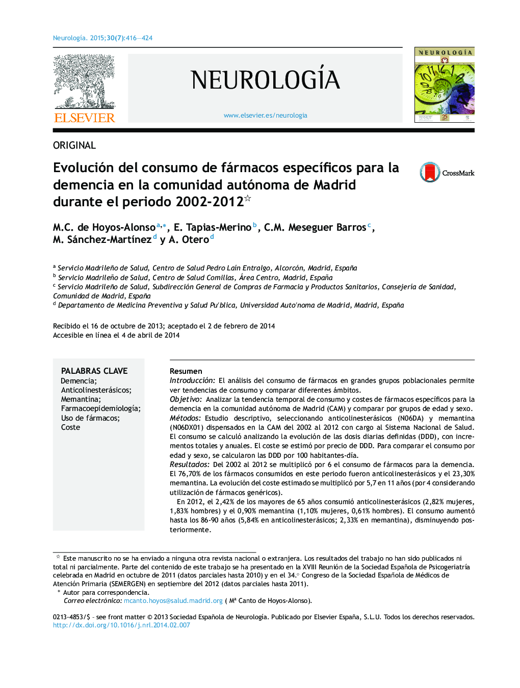 Evolución del consumo de fármacos específicos para la demencia en la comunidad autónoma de Madrid durante el periodo 2002-2012 