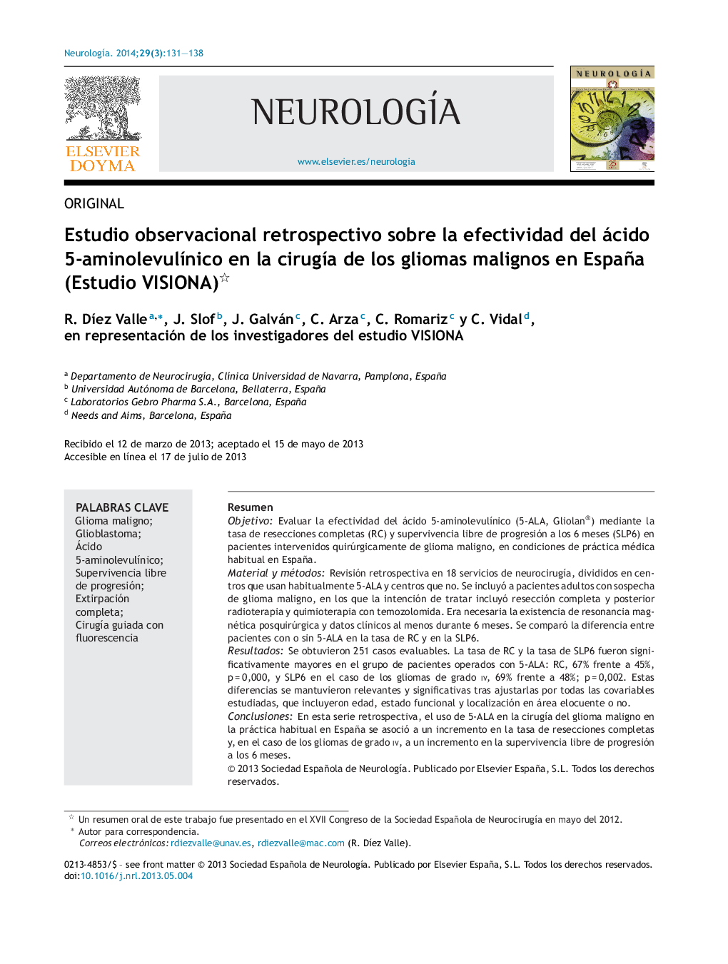 Estudio observacional retrospectivo sobre la efectividad del ácido 5-aminolevulínico en la cirugía de los gliomas malignos en España (Estudio VISIONA) 