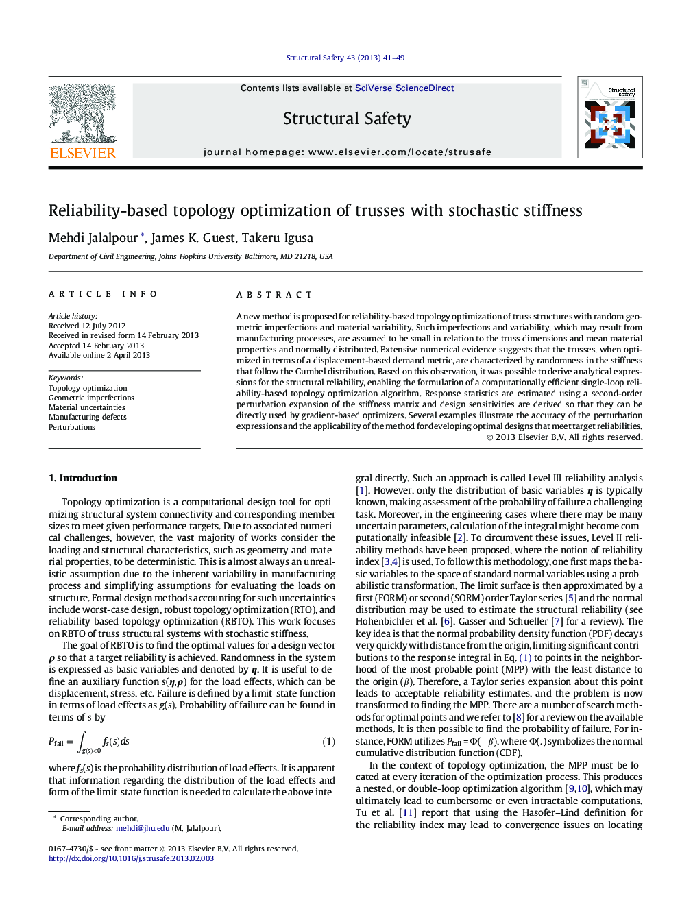 Reliability-based topology optimization of trusses with stochastic stiffness