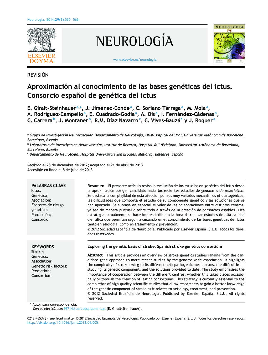 Aproximación al conocimiento de las bases genéticas del ictus. Consorcio español de genética del ictus