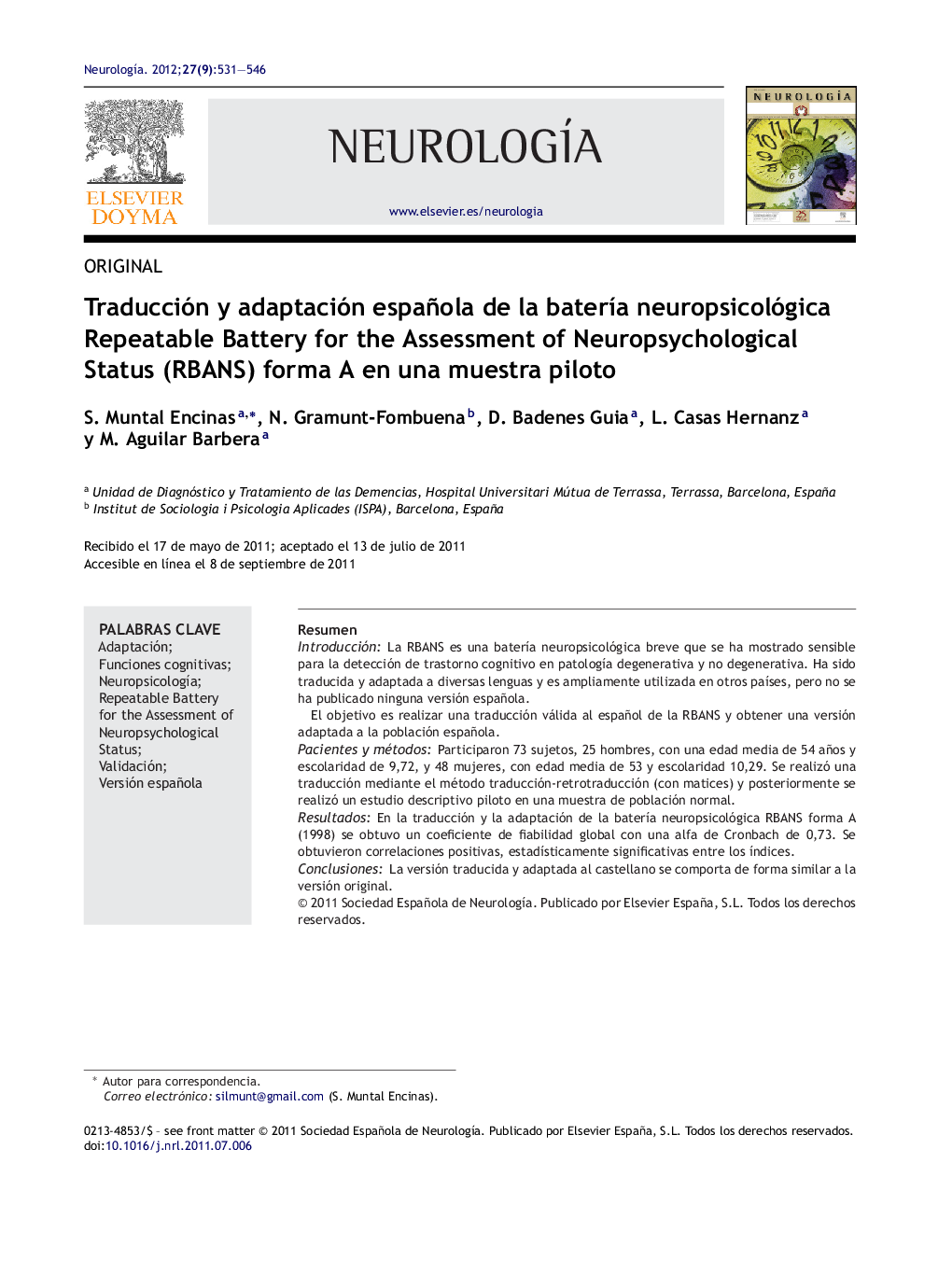 Traducción y adaptación española de la batería neuropsicológica Repeatable Battery for the Assessment of Neuropsychological Status (RBANS) forma A en una muestra piloto
