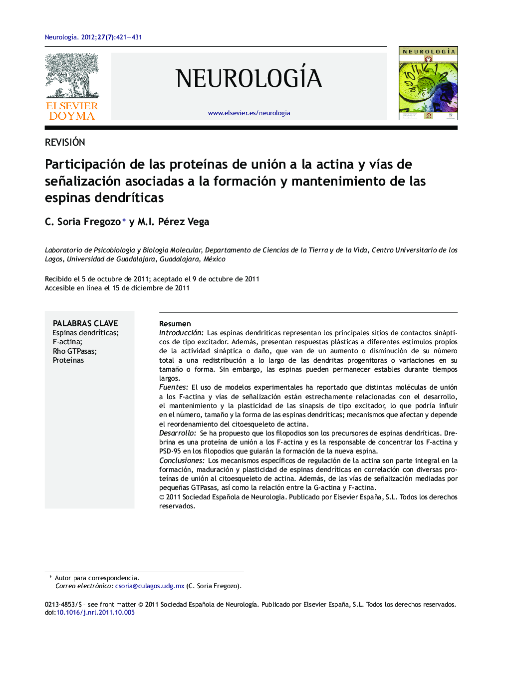 Participación de las proteÃ­nas de unión a la actina y vÃ­as de señalización asociadas a la formación y mantenimiento de las espinas dendrÃ­ticas