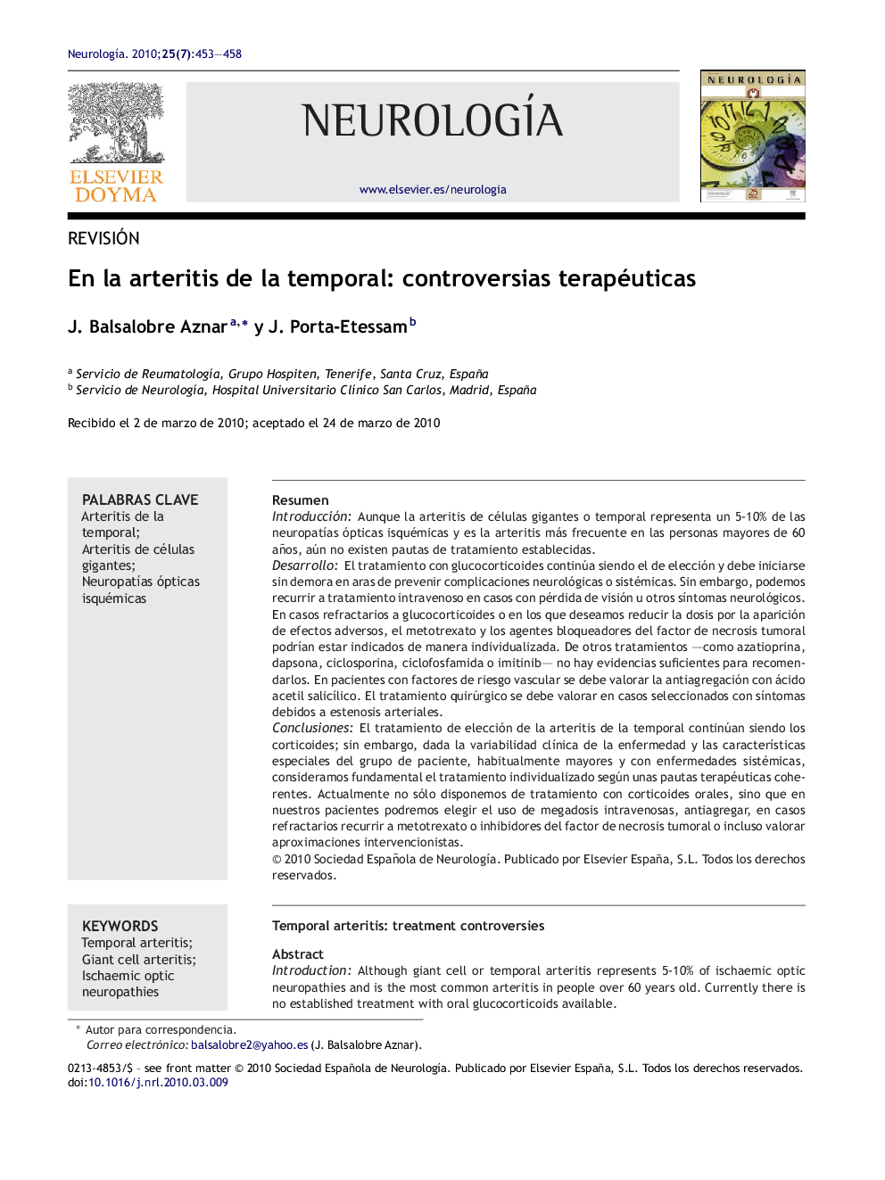 En la arteritis de la temporal: controversias terapéuticas