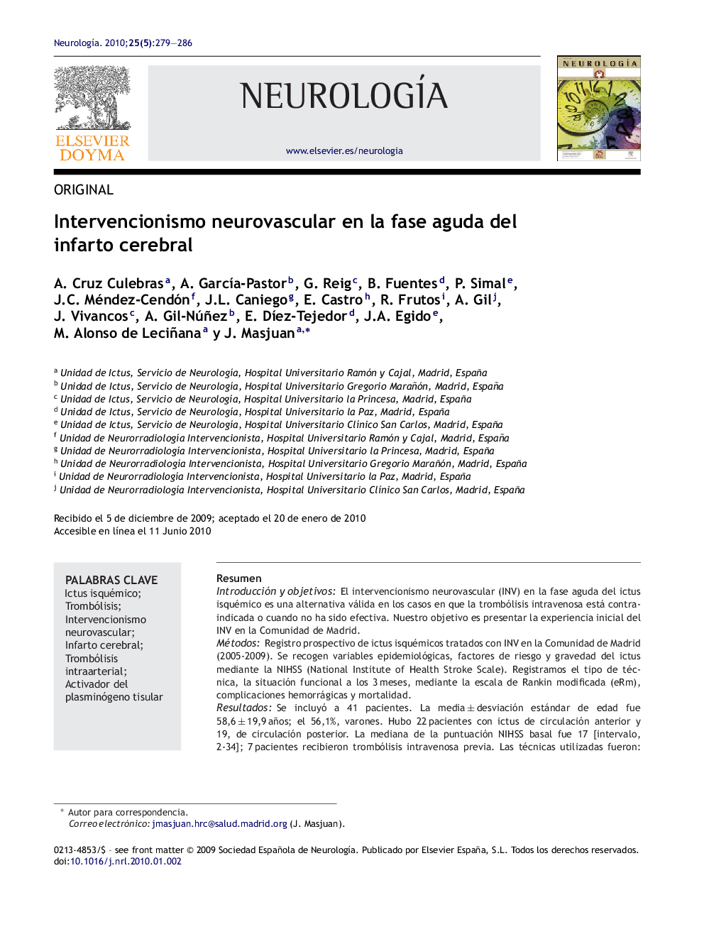 Intervencionismo neurovascular en la fase aguda del infarto cerebral