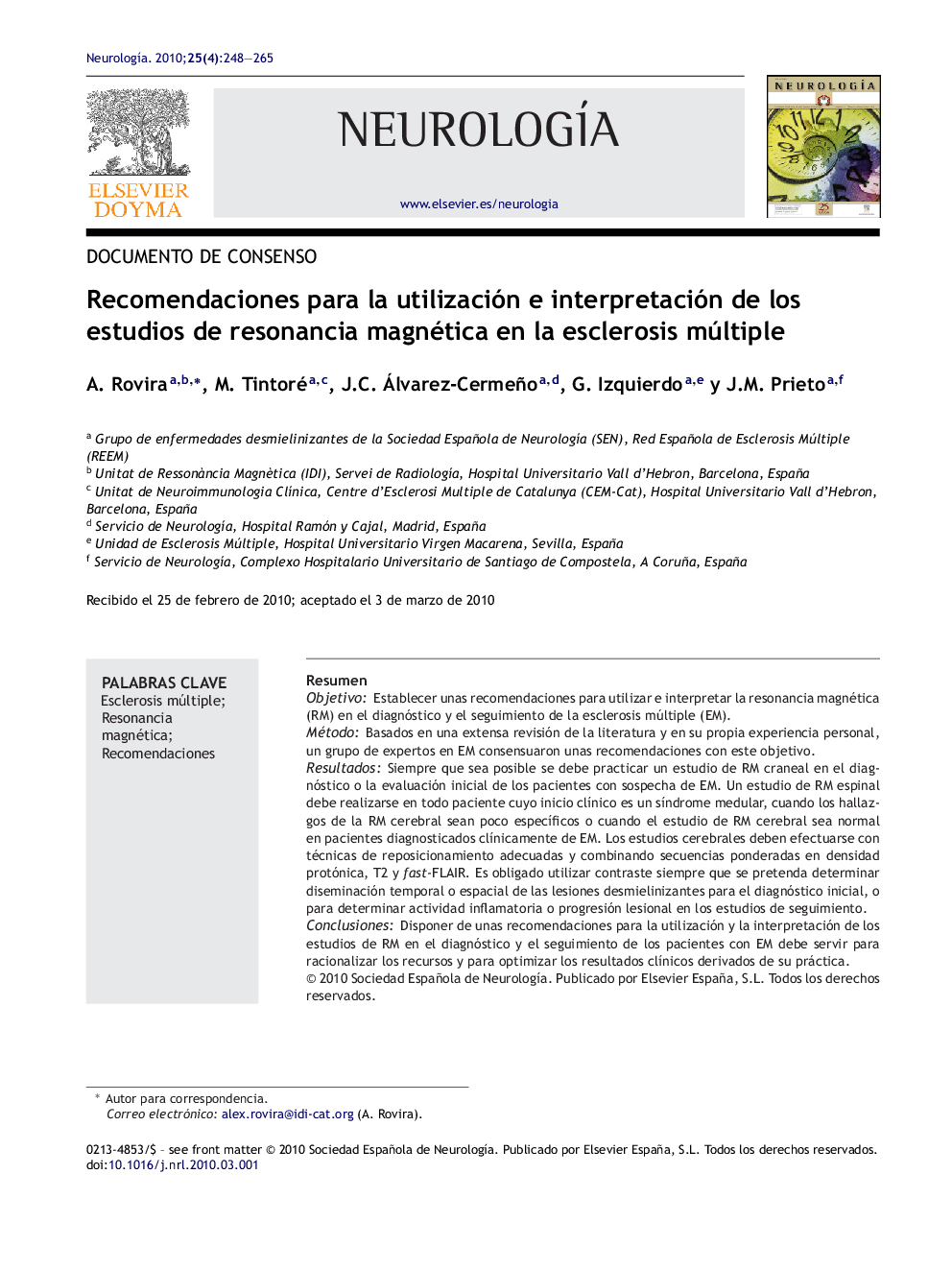 Recomendaciones para la utilización e interpretación de los estudios de resonancia magnética en la esclerosis múltiple