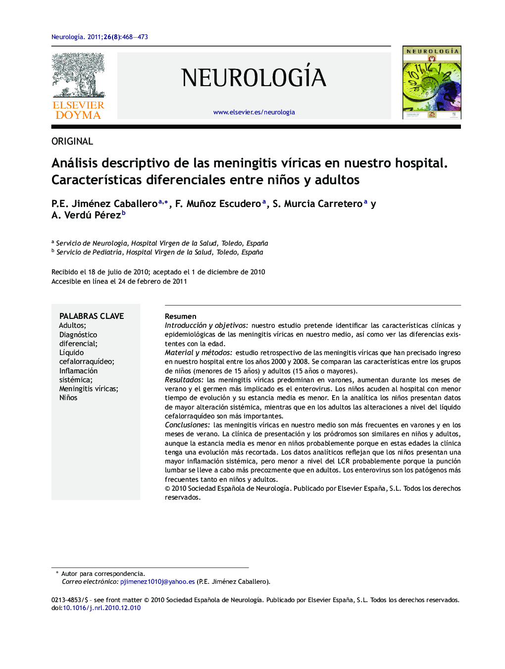 Análisis descriptivo de las meningitis vÃ­ricas en nuestro hospital. CaracterÃ­sticas diferenciales entre niños y adultos