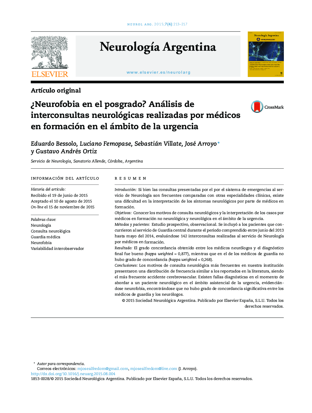 Â¿Neurofobia en el posgrado? Análisis de interconsultas neurológicas realizadas por médicos en formación en el ámbito de la urgencia