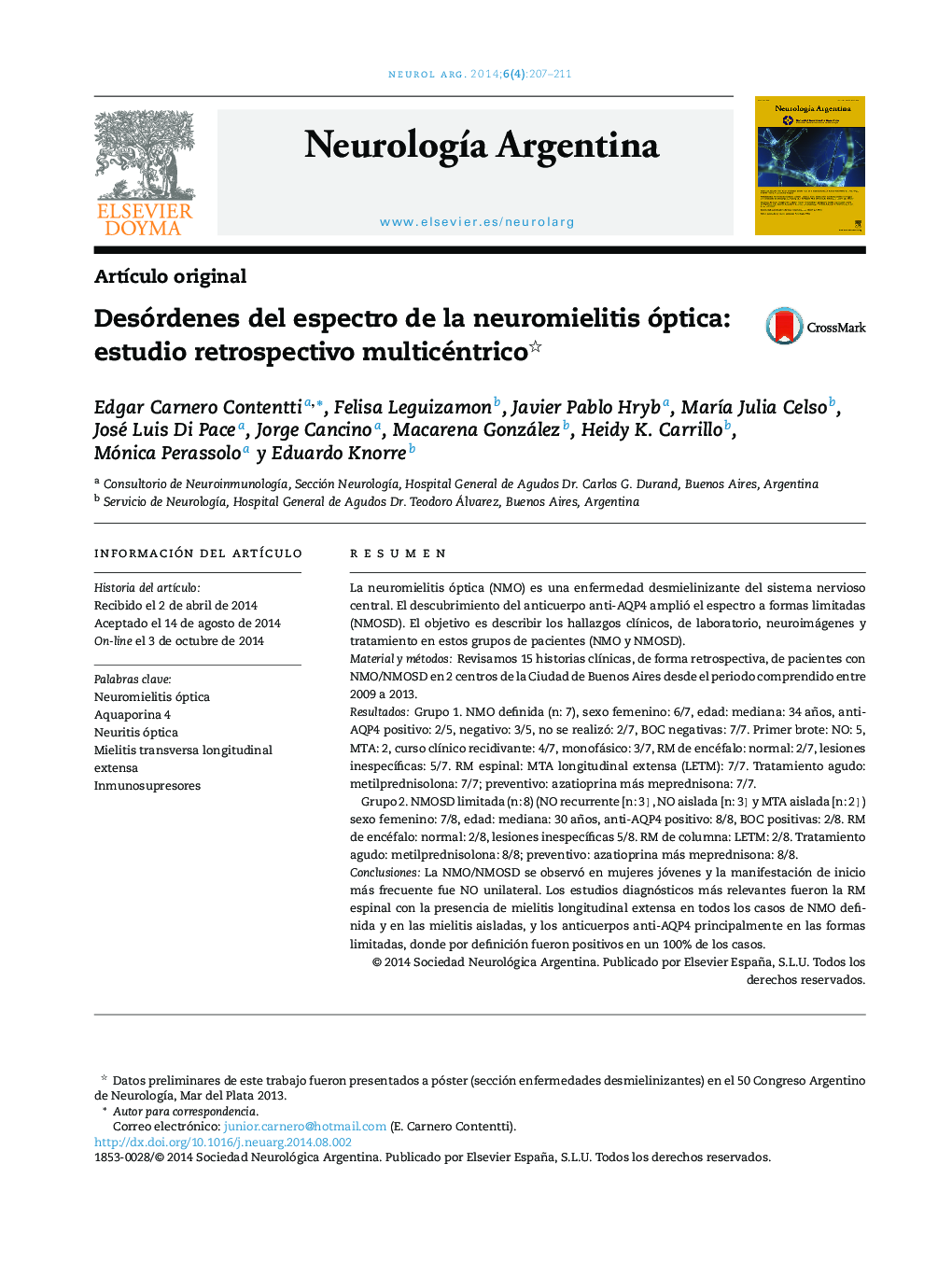 Desórdenes del espectro de la neuromielitis óptica: estudio retrospectivo multicéntrico 