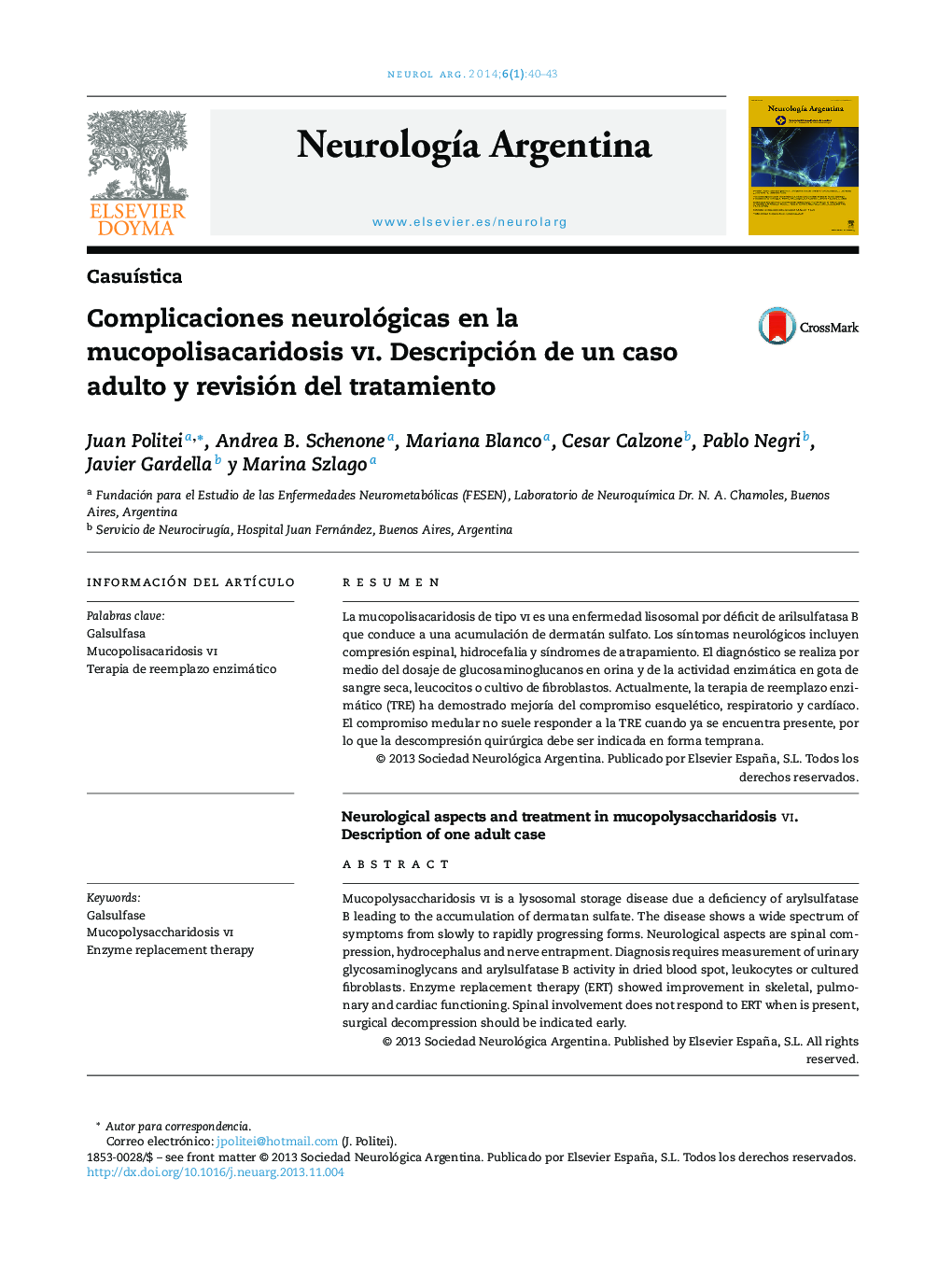 Complicaciones neurológicas en la mucopolisacaridosis vi. Descripción de un caso adulto y revisión del tratamiento