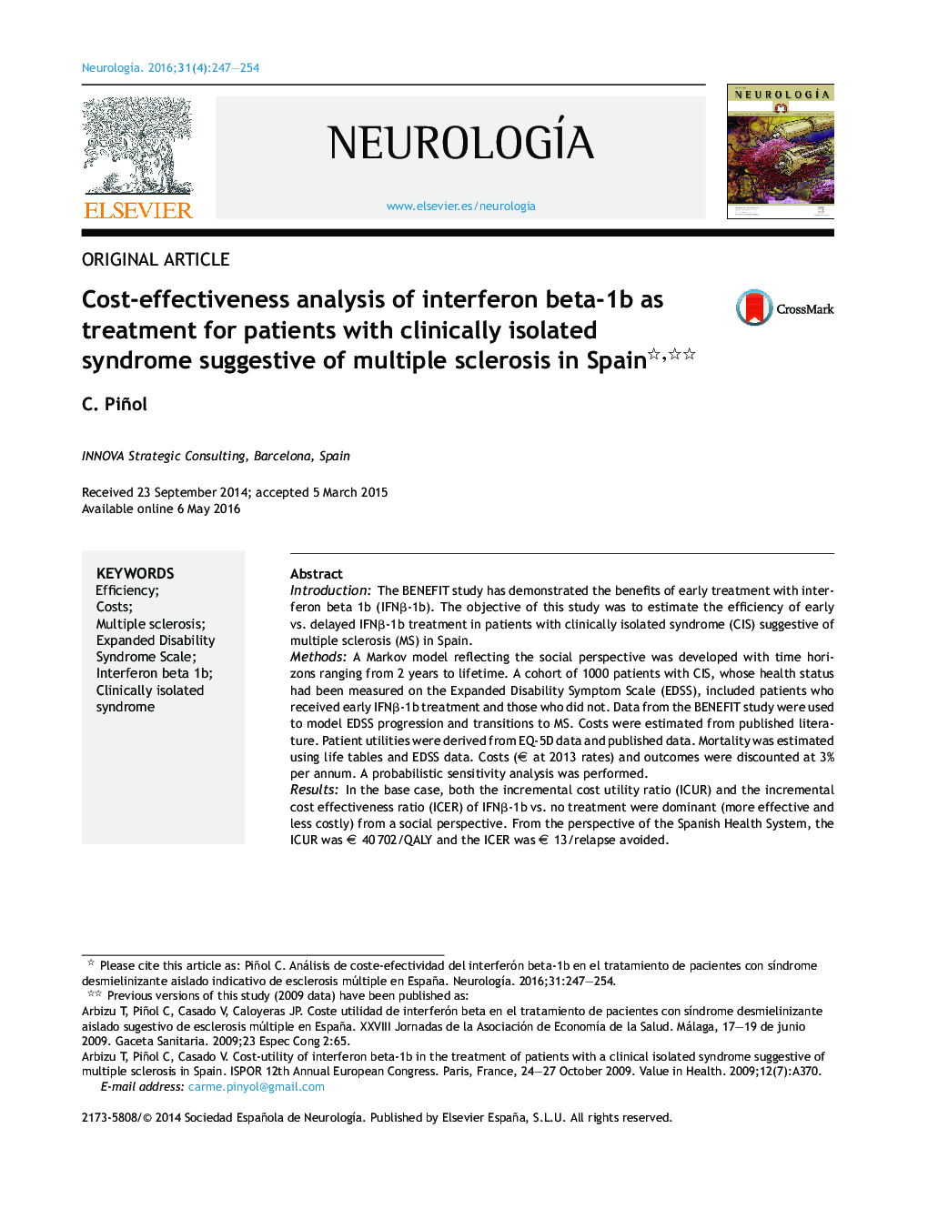 Cost-effectiveness analysis of interferon beta-1b as treatment for patients with clinically isolated syndrome suggestive of multiple sclerosis in Spain 