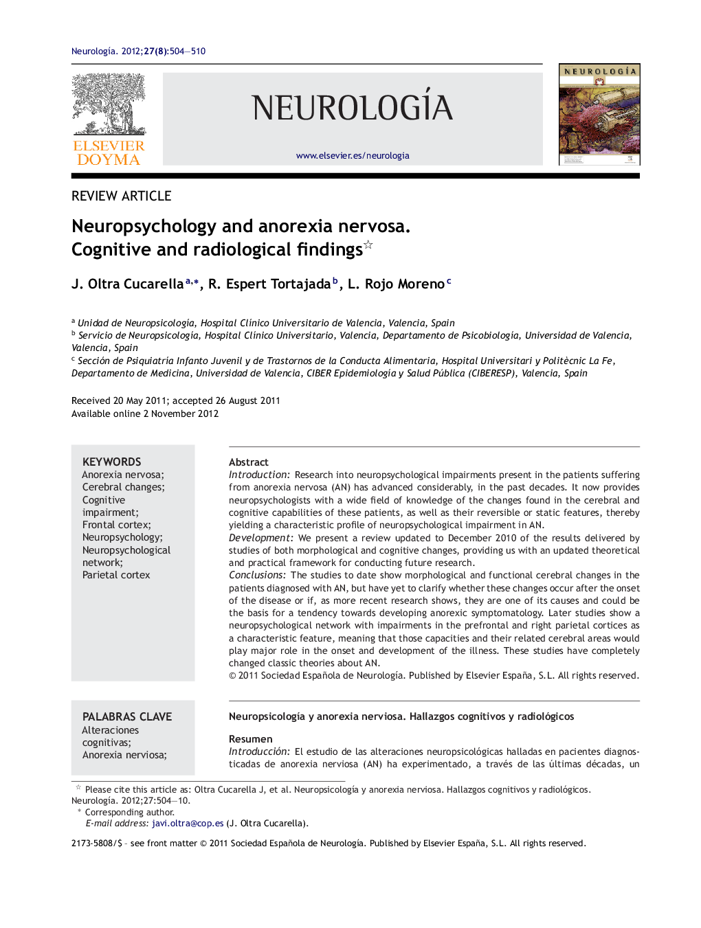 Neuropsychology and anorexia nervosa. Cognitive and radiological findings 