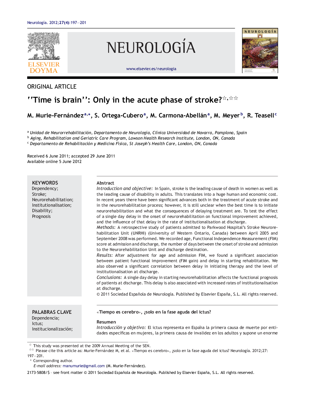 “Time is brain”: Only in the acute phase of stroke?