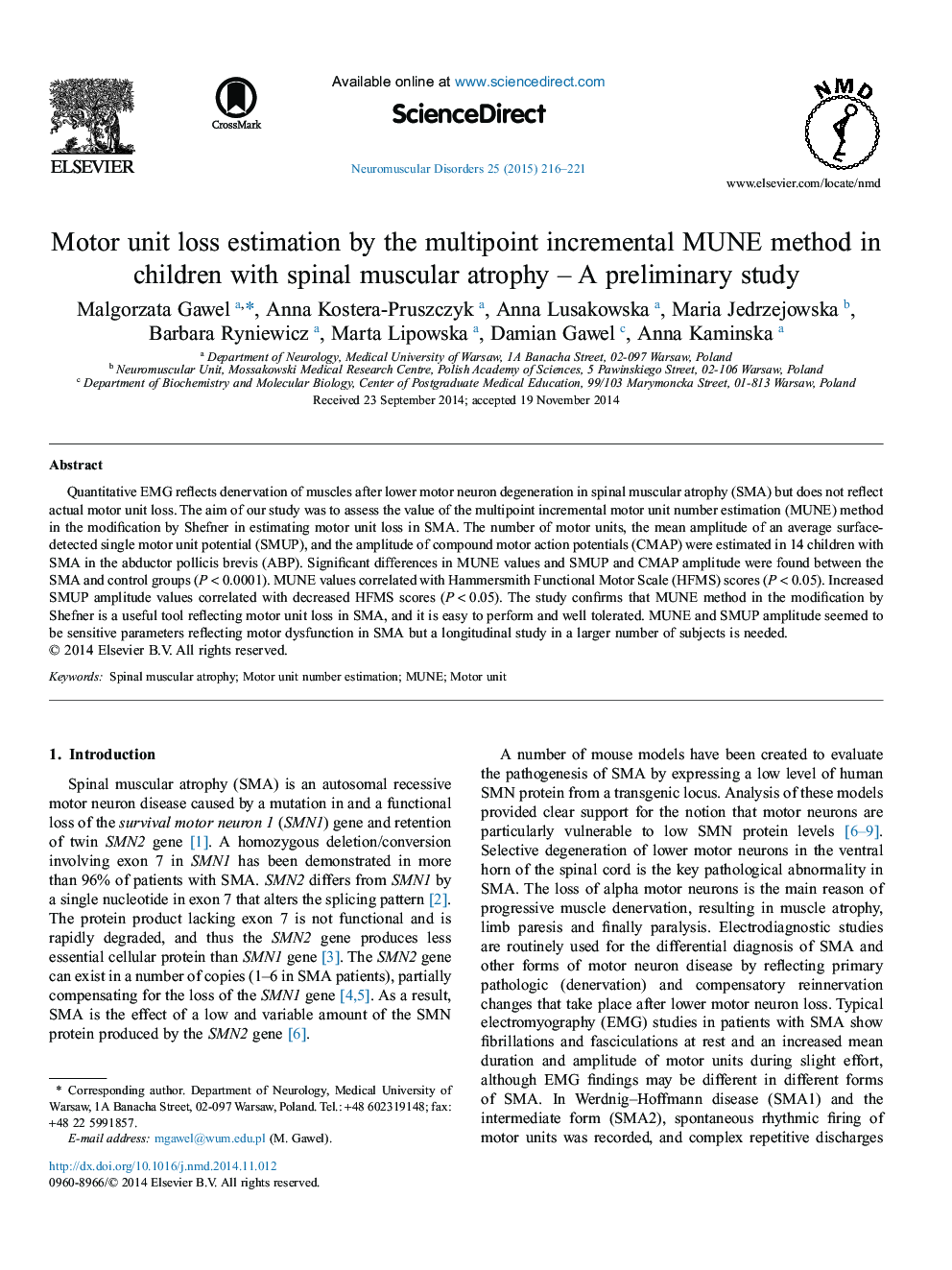 Motor unit loss estimation by the multipoint incremental MUNE method in children with spinal muscular atrophy - A preliminary study