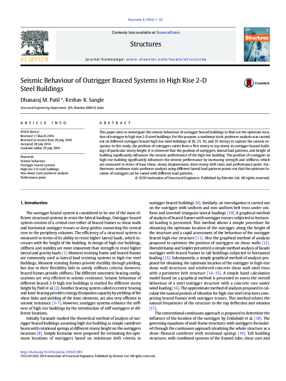 Seismic Behaviour of Outrigger Braced Systems in High Rise 2-D Steel Buildings