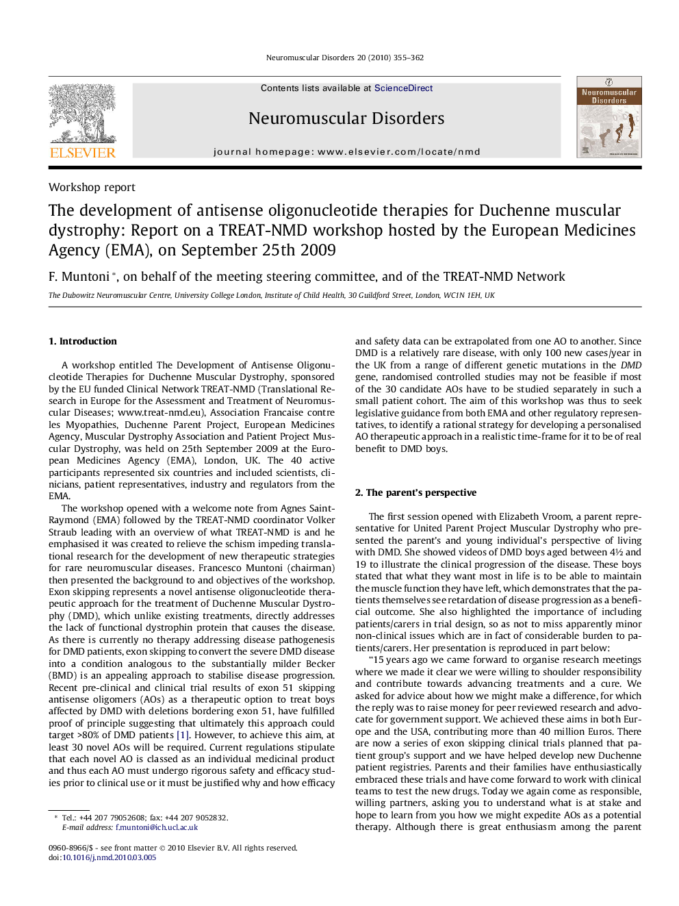 The development of antisense oligonucleotide therapies for Duchenne muscular dystrophy: Report on a TREAT-NMD workshop hosted by the European Medicines Agency (EMA), on September 25th 2009