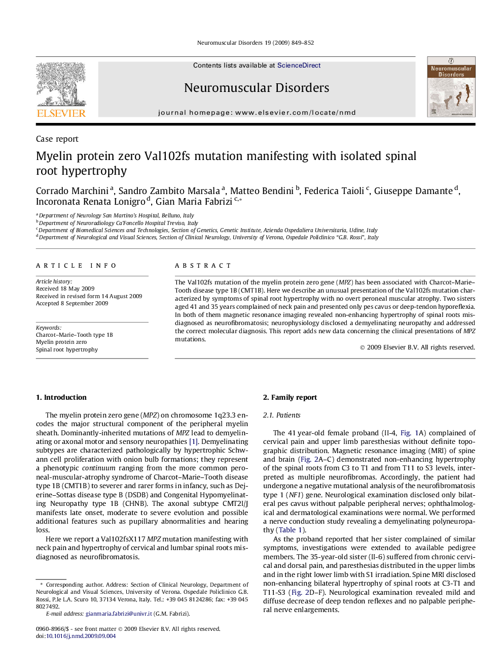 Myelin protein zero Val102fs mutation manifesting with isolated spinal root hypertrophy