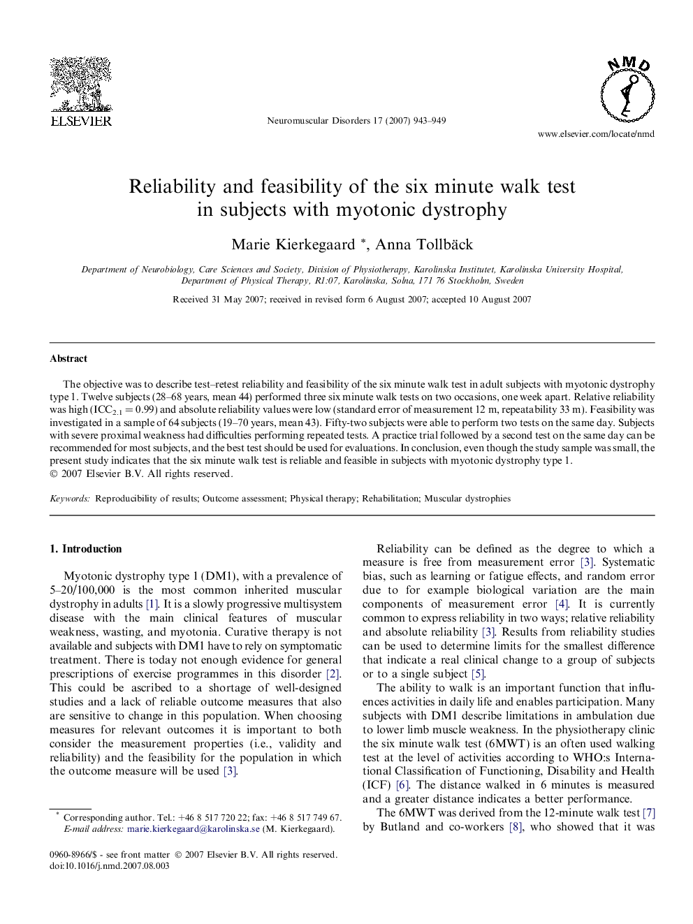 Reliability and feasibility of the six minute walk test in subjects with myotonic dystrophy