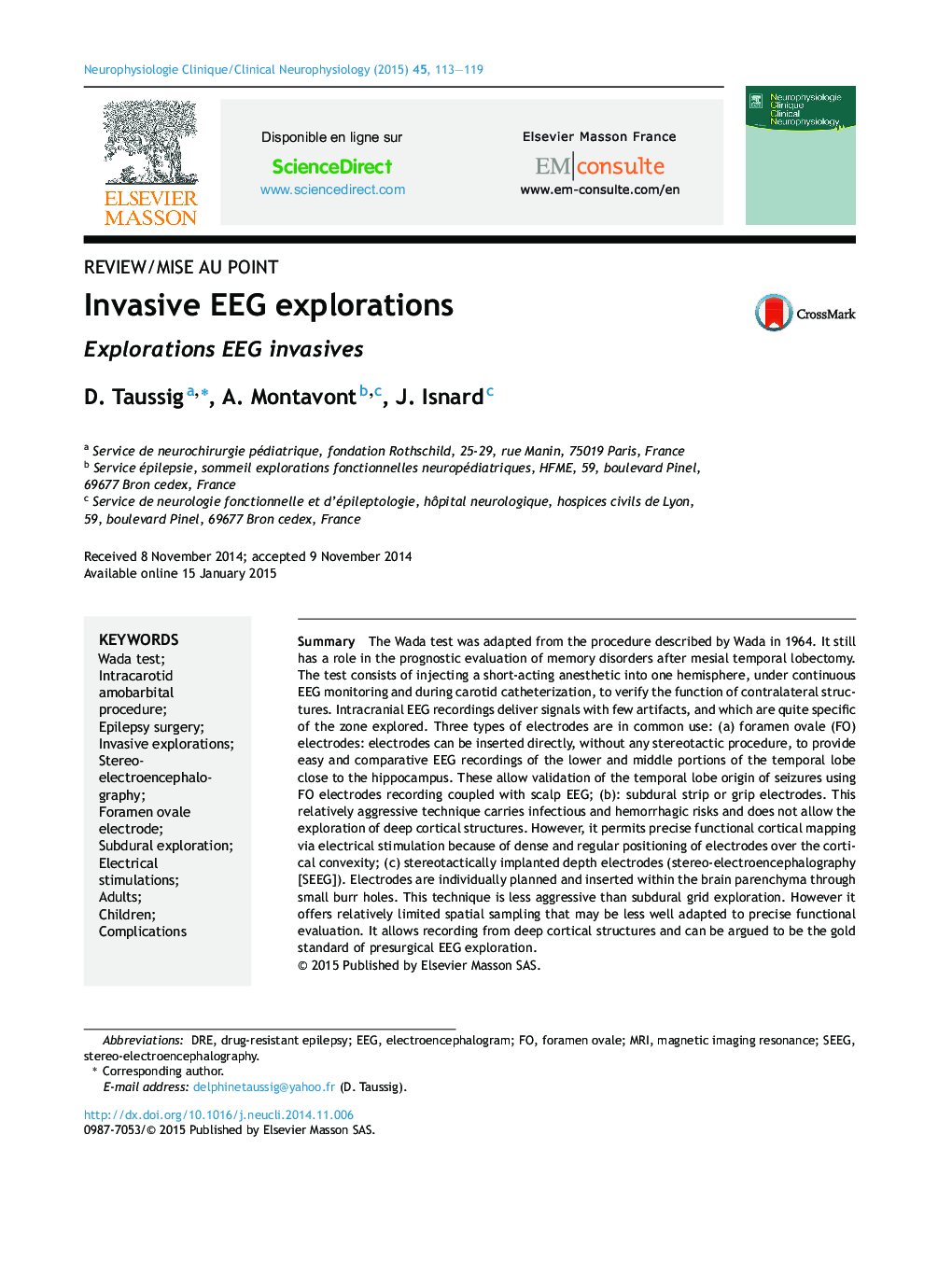 Invasive EEG explorations