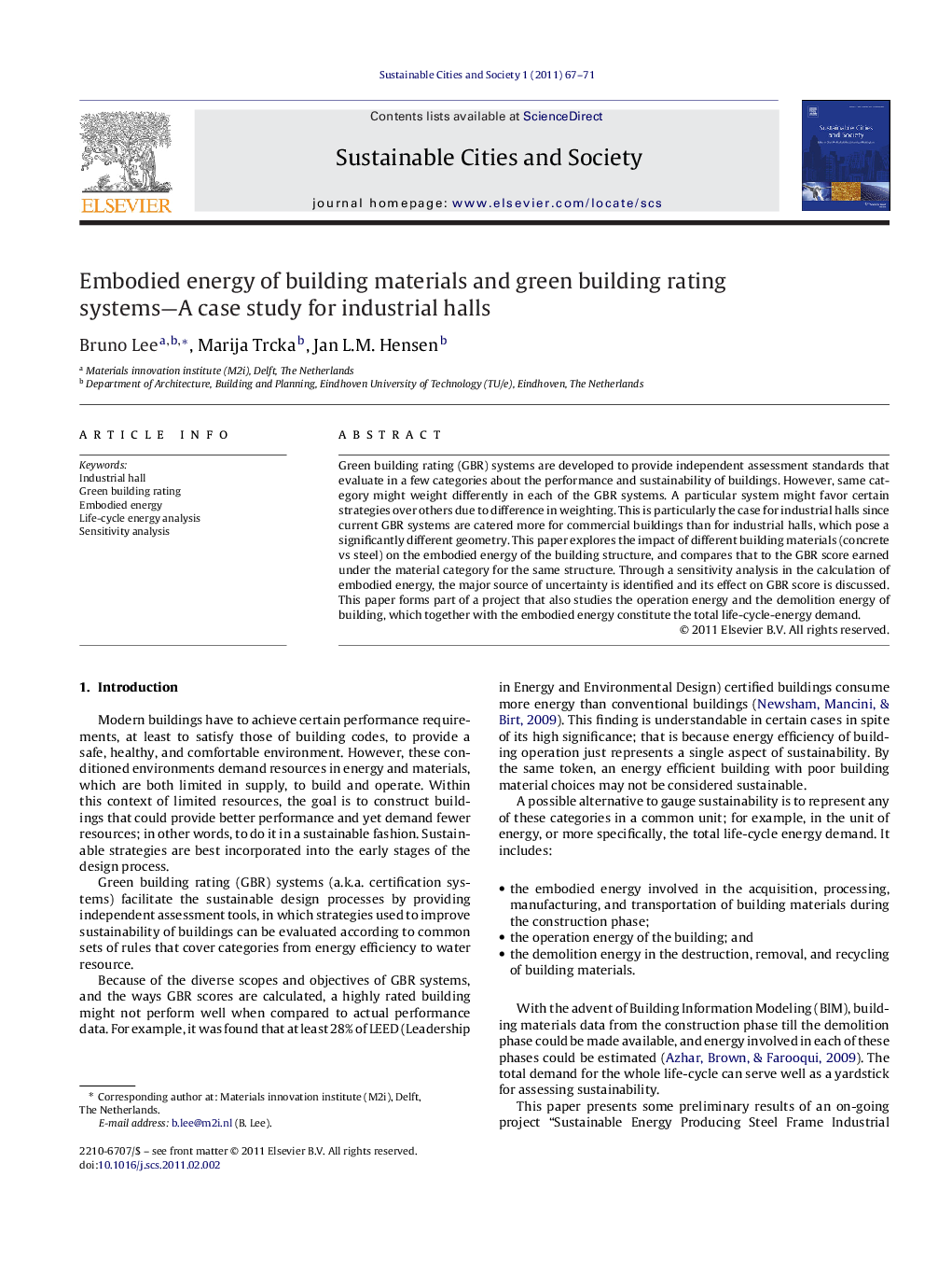 Embodied energy of building materials and green building rating systems—A case study for industrial halls