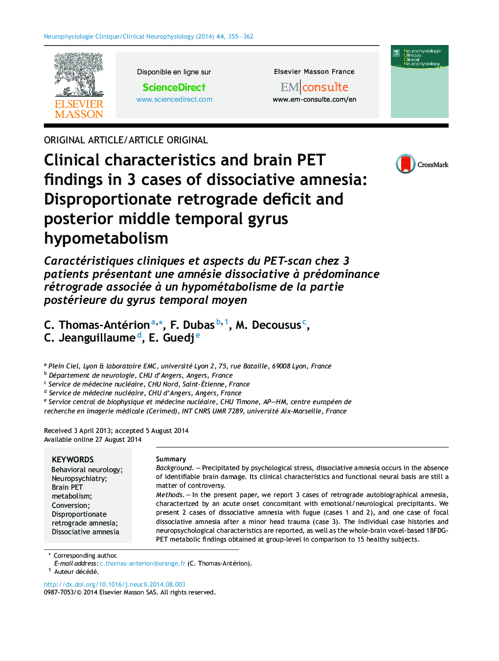 Clinical characteristics and brain PET findings in 3 cases of dissociative amnesia: Disproportionate retrograde deficit and posterior middle temporal gyrus hypometabolism