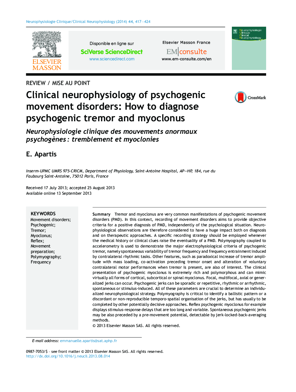 Clinical neurophysiology of psychogenic movement disorders: How to diagnose psychogenic tremor and myoclonus