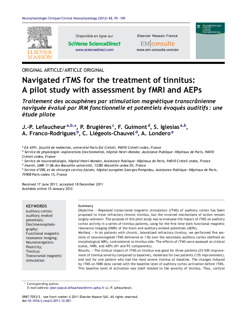 Navigated rTMS for the treatment of tinnitus: A pilot study with assessment by fMRI and AEPs