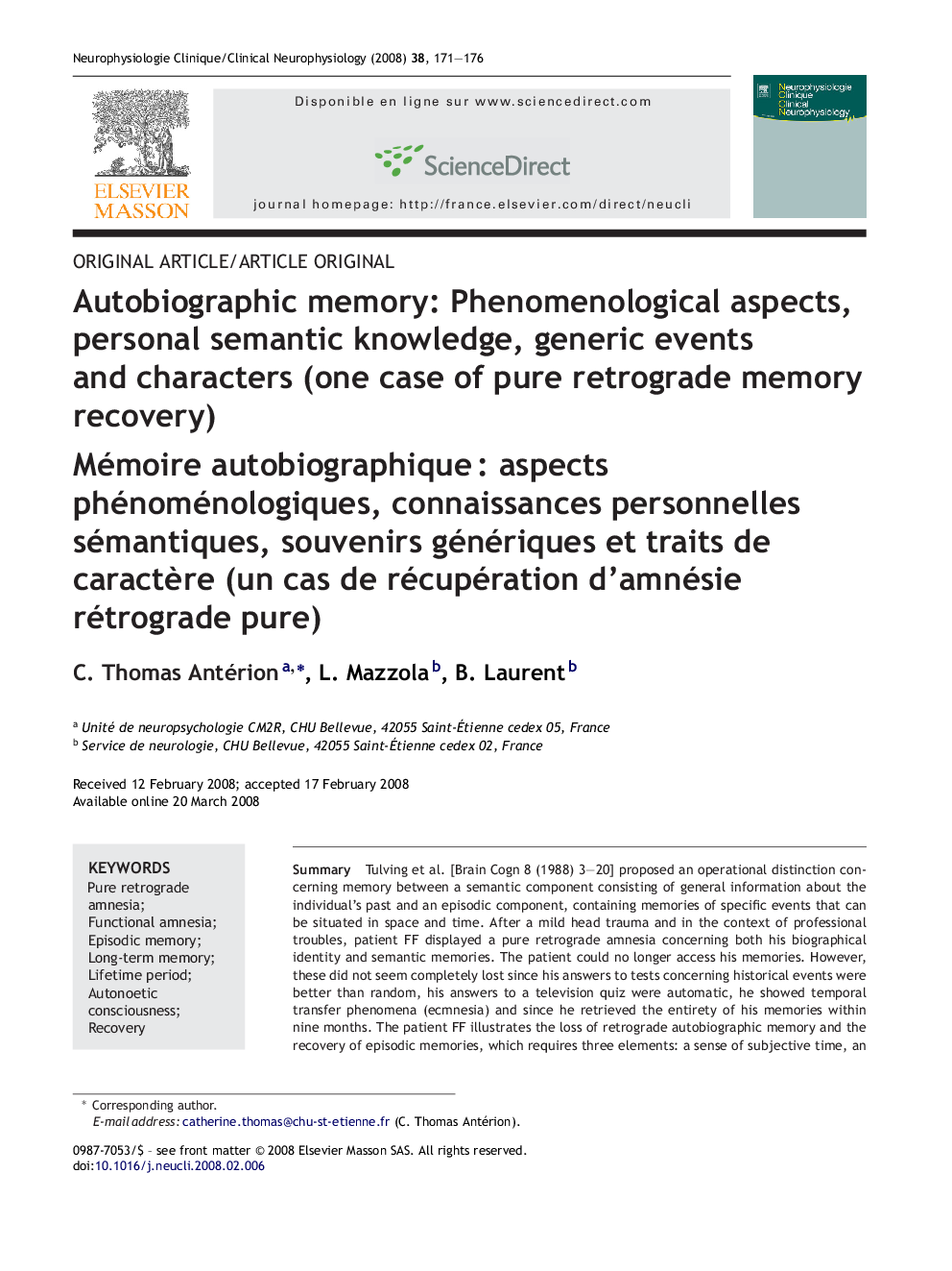 Autobiographic memory: Phenomenological aspects, personal semantic knowledge, generic events and characters (one case of pure retrograde memory recovery)