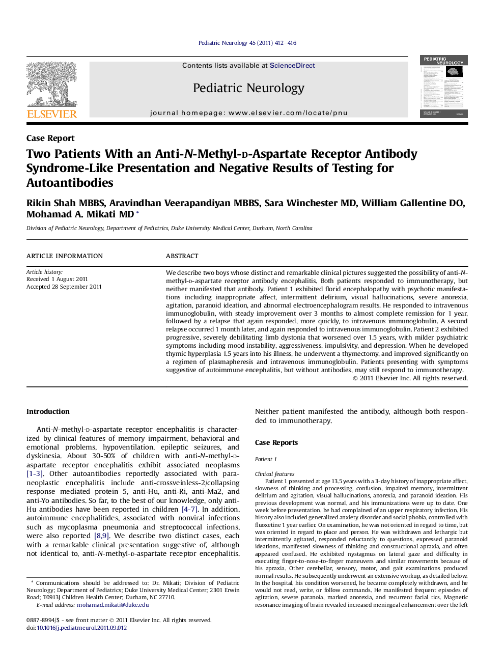 Two Patients With an Anti-N-Methyl-d-Aspartate Receptor Antibody Syndrome-Like Presentation and Negative Results of Testing for Autoantibodies