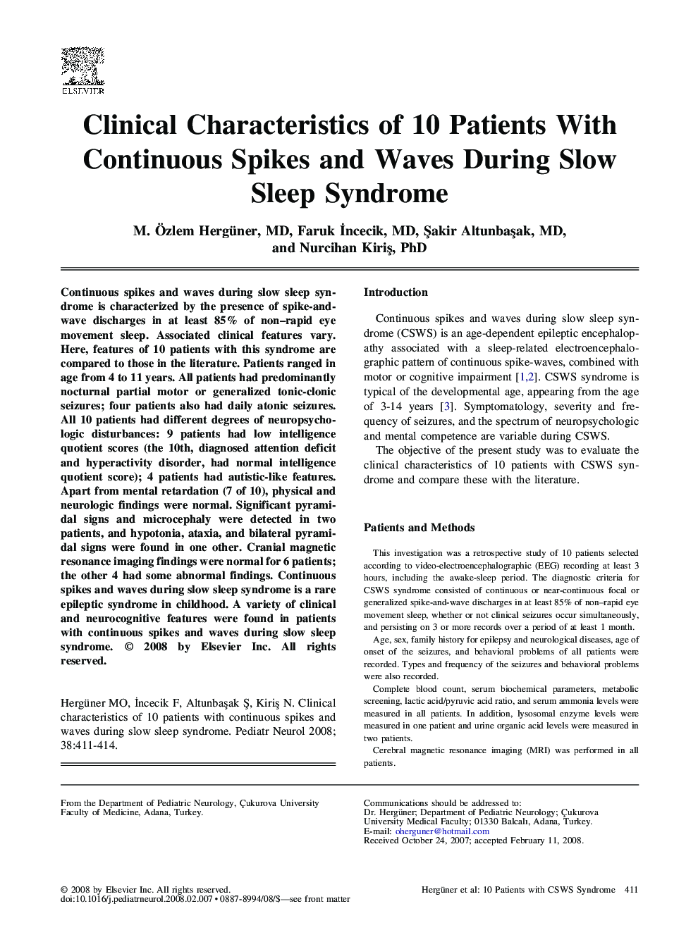 Clinical Characteristics of 10 Patients With Continuous Spikes and Waves During Slow Sleep Syndrome