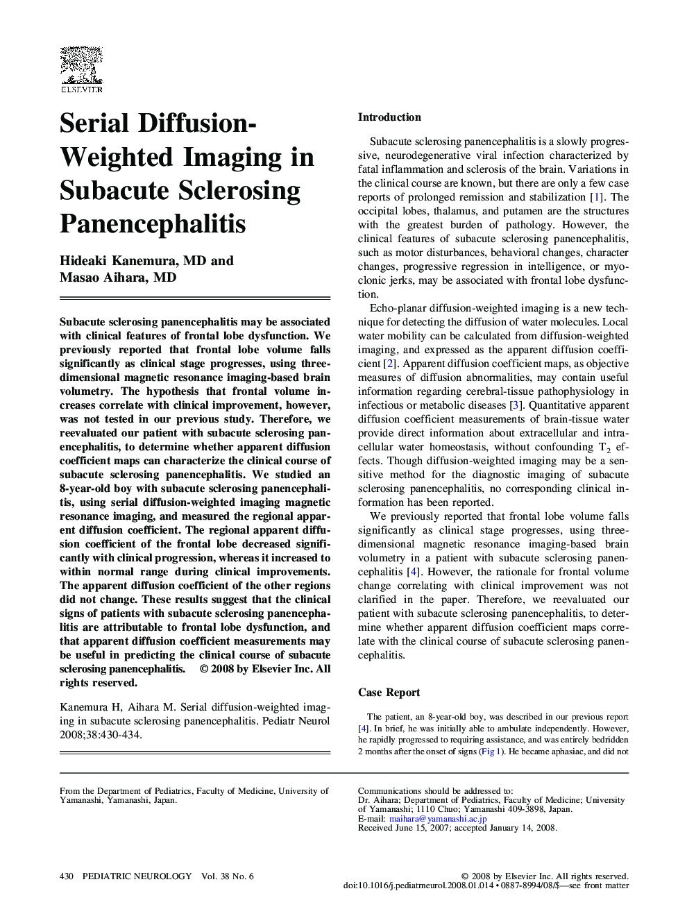 Serial Diffusion-Weighted Imaging in Subacute Sclerosing Panencephalitis